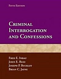 Criminal Interrogation and Confessions (Paperback, 5)