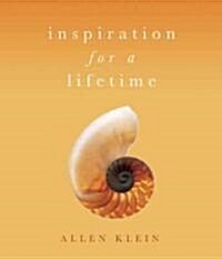 Inspiration for a Lifetime: Words of Wisdom, Delight, and Possibility (Paperback)