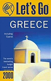 Lets Go 2000: Greece: The Worlds Bestselling Budget Travel Series (Lets Go Greece) (Paperback, Revised)