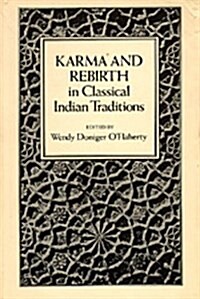 Karma and Rebirth in Classical Indian Traditions (Hardcover)