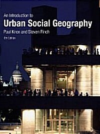 Urban Social Geography : An Introduction (Paperback, 6 ed)