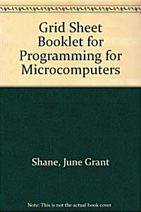 Grid Sheet Booklet for Programming for Microcomputers (Paperback)