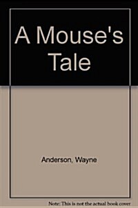 A Mouses Tale (Library)