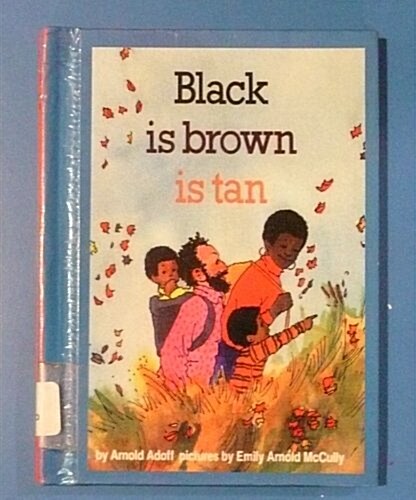 Black Is Brown Is Tan (Library)