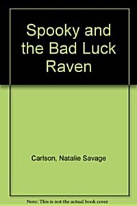 Spooky and the Bad Luck Raven (Library)