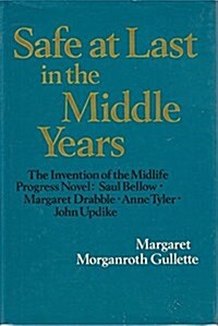 Safe at Last in the Middle Years (Hardcover)
