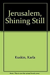 Jerusalem, Shining Still (Library)