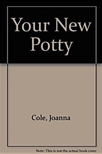 Your New Potty (Library)