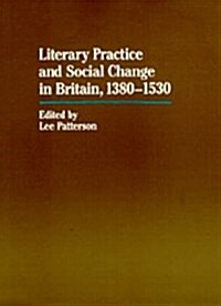 Literary Practice and Social Change in Britain, 1380-1530 (Hardcover)