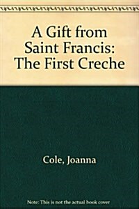 A Gift from Saint Francis (Library)