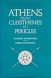 Athens from Cleisthenes to Pericles (Hardcover)