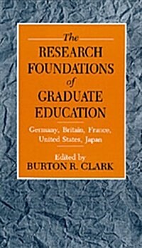 The Research Foundations of Graduate Education (Hardcover)