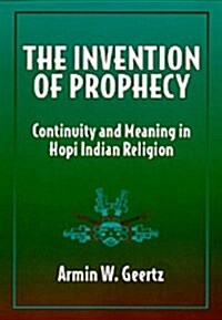 The Invention of Prophecy (Hardcover)
