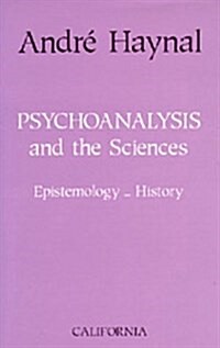 Psychoanalysis and the Sciences (Hardcover)