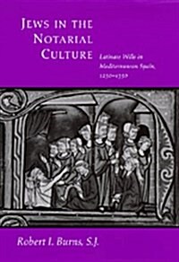 Jews in the Notarial Culture (Hardcover)