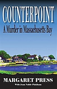 Counterpoint: A Murder in Massachusetts Bay (Paperback)