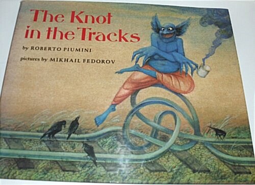 The Knot in the Tracks (Library)