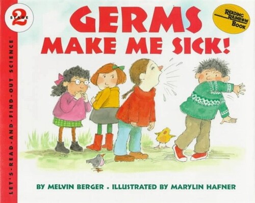 Germs Make Me Sick! (Library, Revised)