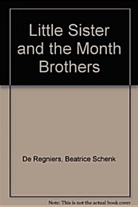 Little Sister and the Month Brothers (Library, Reissue)