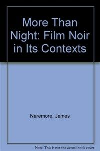 More than night : film noir in its contexts