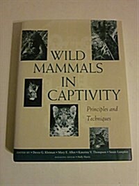 Wild Mammals in Captivity (Hardcover)