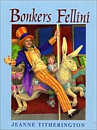 Bonkers Fellini (Library)