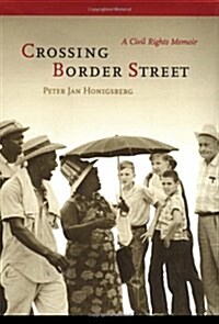 Crossing Border Street (Hardcover)