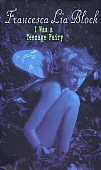 I Was a Teenage Fairy (Library)