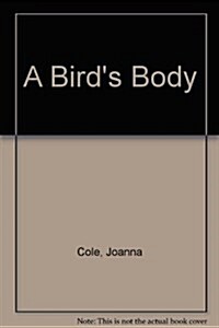 A Birds Body (Library)