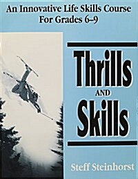 Thrills and Skills (Paperback)