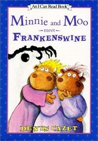 Minnie and Moo Meet Frankenswine (Library)