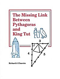 The Missing Link Between Pythagoras and King Tut (Paperback)