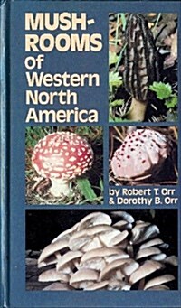 Mushrooms of Western North America (Hardcover)