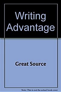 Great Source Writing Advantage (Paperback, 1st, PCK)