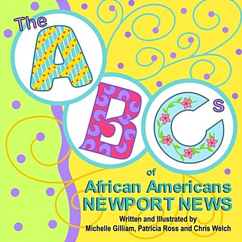 The ABCs of African Americans Newport News (Paperback)