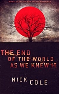 The End of the World As We Knew It (Paperback)