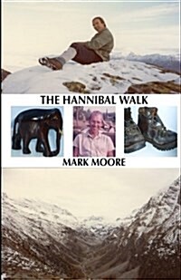 The Hannibal Walk (Paperback)