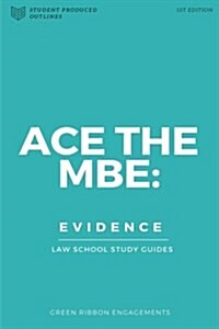 Ace The MBE: Evidence (Paperback)