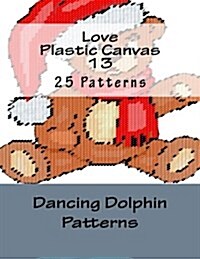 Love Plastic Canvas 13 (Paperback)