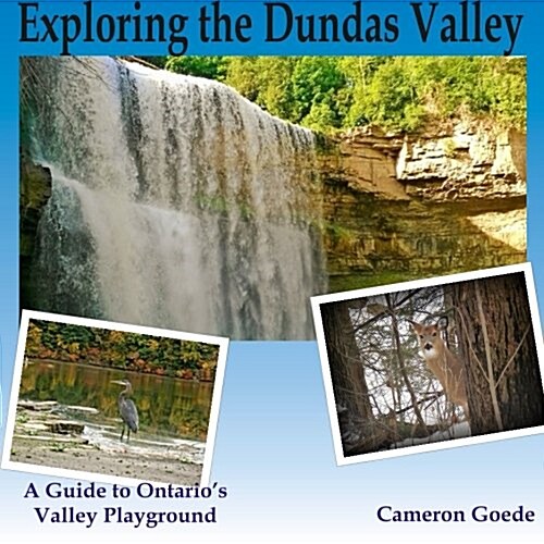 Exploring the Dundas Valley (Paperback)