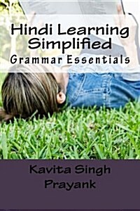 Hindi Learning Simplified (Part-IV): Grammar Essentials (Paperback)