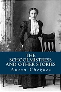 The Schoolmistress and Other Stories (Paperback)