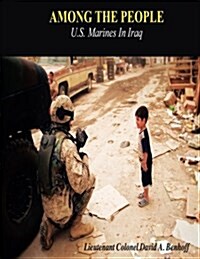 Among the People: U.S. Marines in Iraq (Paperback)