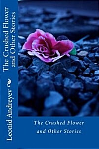 The Crushed Flower and Other Stories (Paperback)