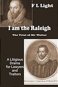I Am the Raleigh (Paperback)