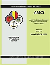 Army and Marine Corps Integration in Joint Operations (Paperback)