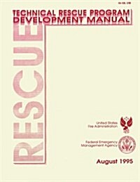 Technical Rescue Program Development Manual (Paperback)