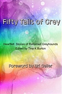 Fifty Tails of Grey (Paperback)