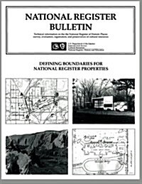 Defining Boundaries for National Register Properties (Paperback)