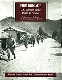Fire Brigade: U.S. Marines in the Pusan Perimeter (Paperback)